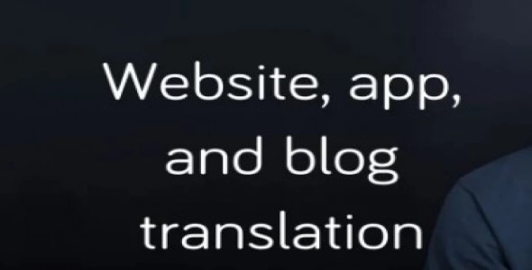 I will translate your website, blog from English to French or other