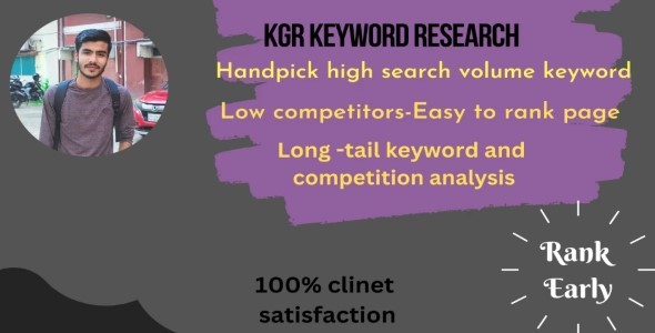 I will do kgr and depth ahrefs keyword research  also competitors analysis for Rank website