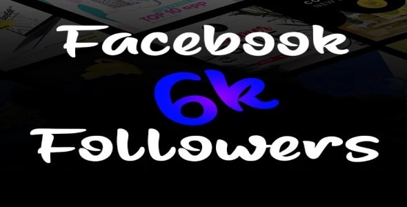 Facebook 6K Followers Lifetime