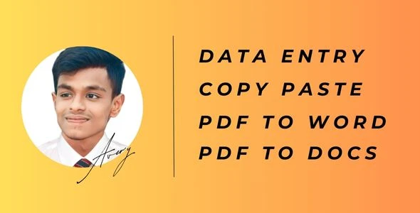 I WILL DO  PDF TO WORD, COPY PASTE, DATA ENTRY