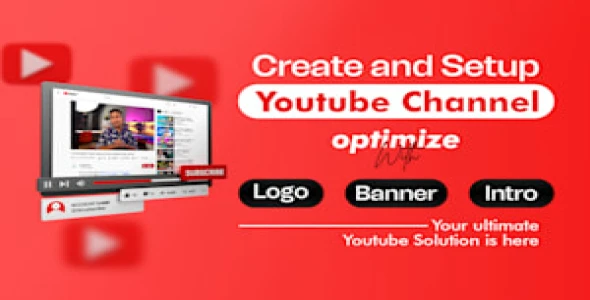 I will create and setup youtube channel with logo, banner, intro, and outro