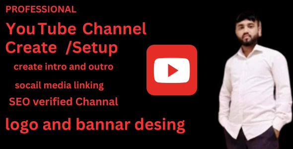 I will create and setup youtube channel with logo and banner