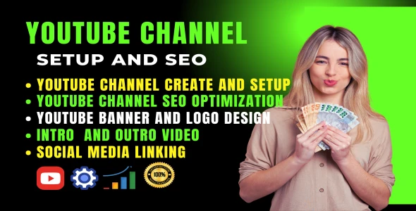 I will create and setup youtube channel with high level SEO