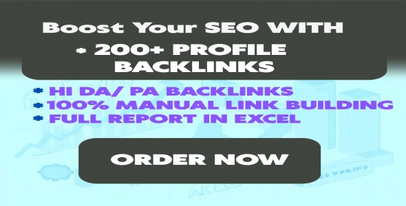 I Will Create 200+ High DA Profile Backlinks to Boost Your Website SEO