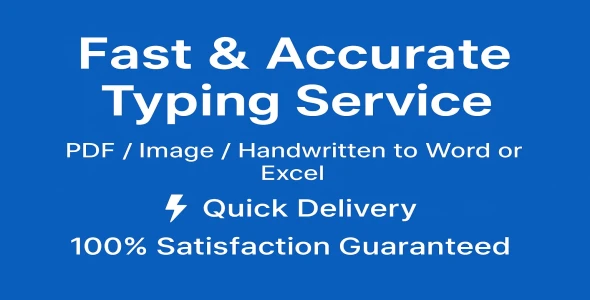 I will do fast typing.copy typing.and retyping from PDF or image