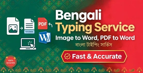 I will do fast Bengali typing, Image to Word, PDF to Word