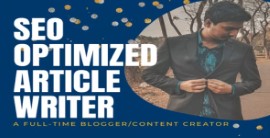 I will write a SEO optimized article on any niche